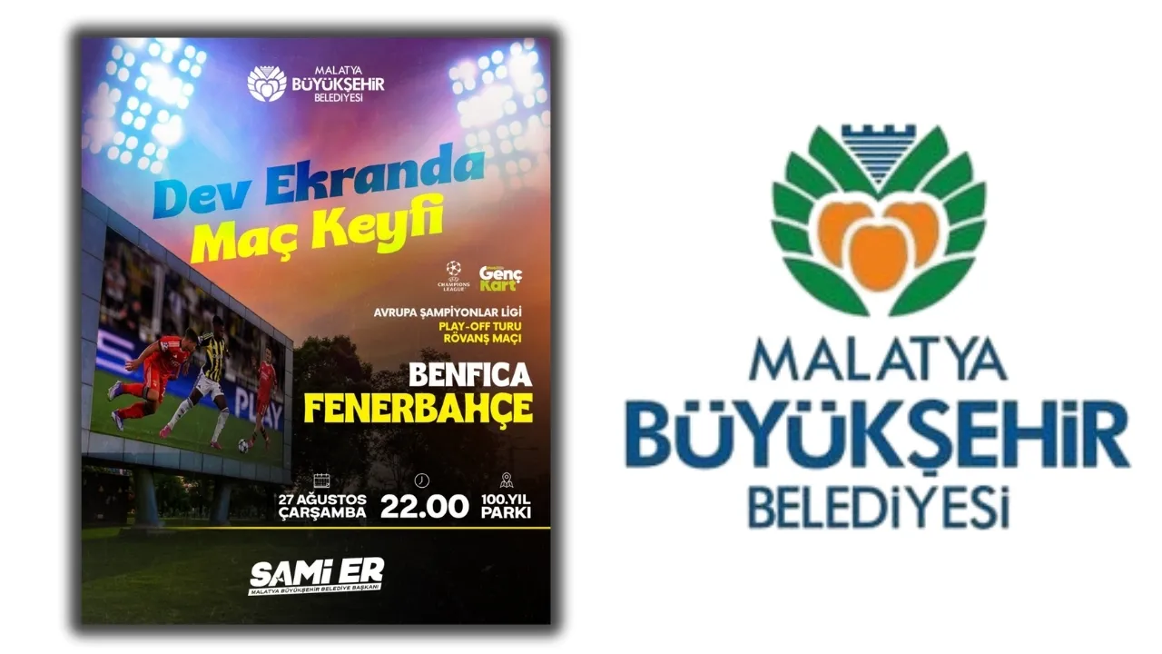 MALATYA’DA DEV EKRAN MAÇ HEYECANI