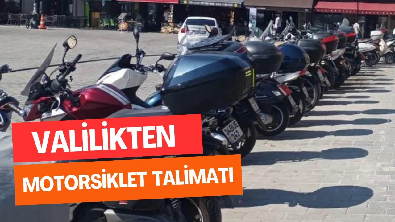 Manşet: Valilikten Motosiklet Talimatı