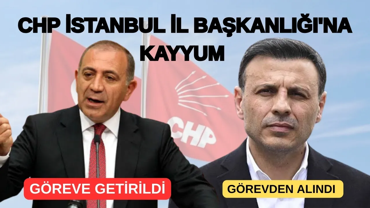 CHP İstanbul İl Yönetimi Görevden Alındı